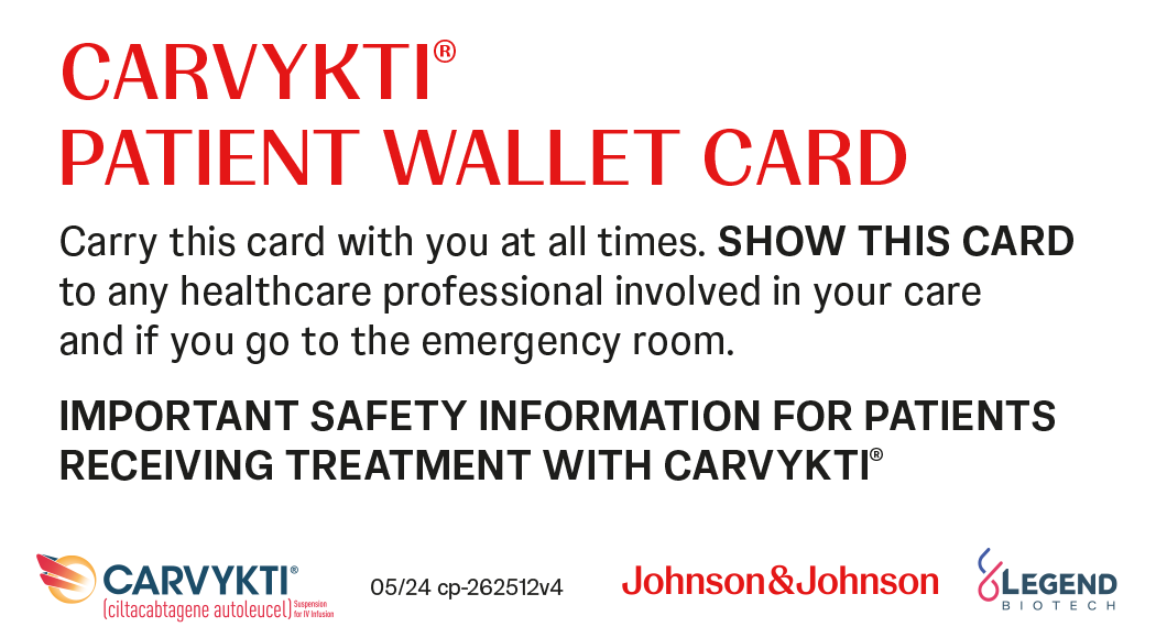 CARVYKTI® (ciltacabtagene autoleucel) monitoring for potential side effects